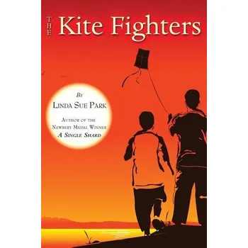 The Kite Fighters - Park, Linda Sue