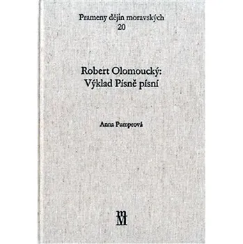 Robert Olomoucký: Výklad Písně písní