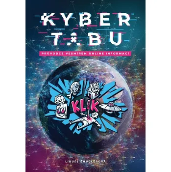 Kyber tabu - Průvodce vesmírem online informací - Czech news center (2024, brožovaná)