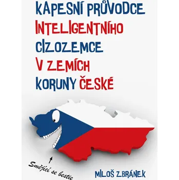 Kniha Kapesní průvodce inteligentního cizozemce v zemích Koruny české