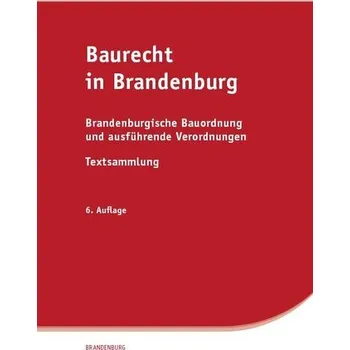 Baurecht in Brandenburg [DE] (2024, Brožovaná, Saxonia Verlag)