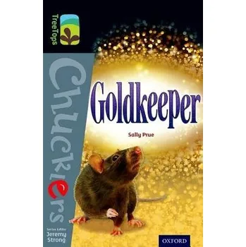 Anglický jazyk Oxford Reading Tree TreeTops Chucklers: Level 20: Goldkeeper - Prue, Sally