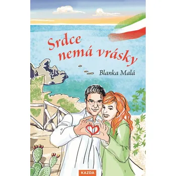 Srdce nemá vrásky - Blanka Malá (2024) [E-kniha]
