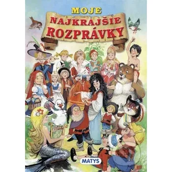 Moje najkrajšie rozprávky