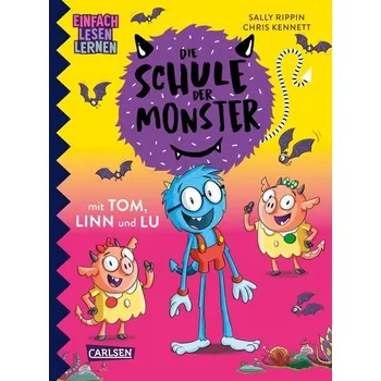 První čtění Die Schule der Monster mit Tom, Linn und Lu - Rippin, Sally