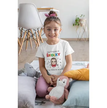 Dívčí tričko Připravena do školky s vlastním jménem Barva: Bíla, Velikost: 158