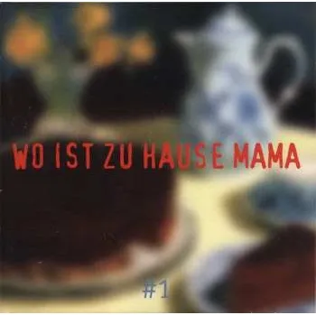 Zahraniční hudba CD Various: Wo Ist Zu Hause Mama 1995