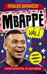 Fotbalové superhvězdy: Mbappé válí:…