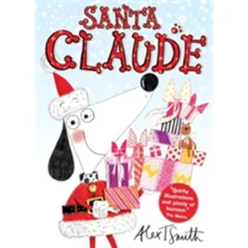 Santa Claude - Smith Alex T.