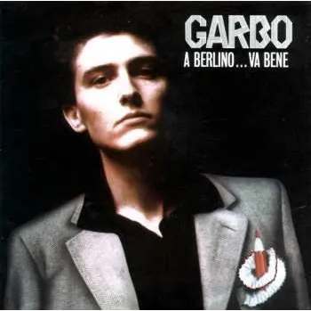 Hudba SP Garbo: A Berlino...Va Bene 2021