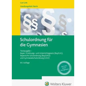 Schulordnung für die Gymnasien [DE] (2024, Firma, Link, Carl Verlag)
