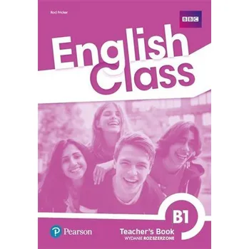 Cizí jazyk English Class B1. Książka nauczyciela + kod do ActiveTeach - Fricker Rod