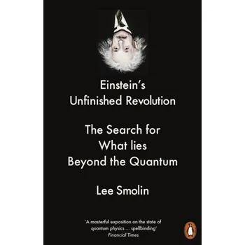 Přírodní věda Einstein's Unfinished Revolution - Lee Smolin [EN] (2020, Brožovaná, Penguin Books Ltd)