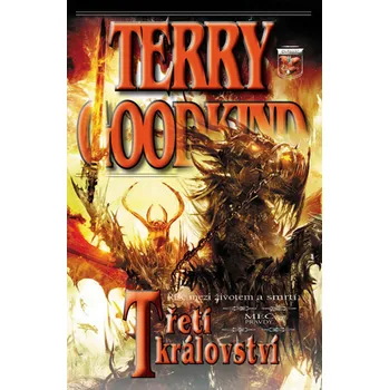 Meč pravdy 13: Třetí království - Terry Goodkind (2022, brožovaná)