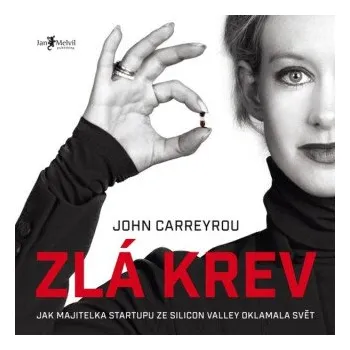 Zlá krev - John Carreyrou