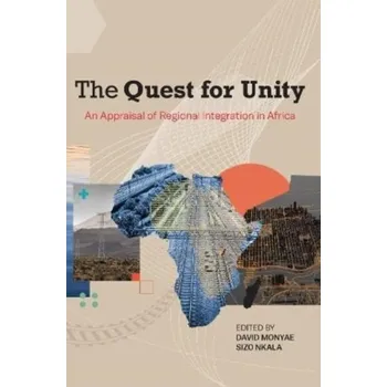 The Quest for Unity - Monyae, David; Nkala, Sizo