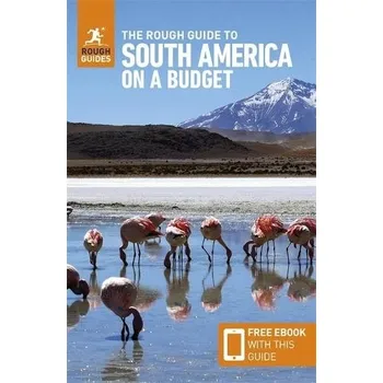 Cizojazyčná kniha Rough Guide to South America on a Budget: Travel Guide with eBook - Guides, Rough a Davidson, Mark a Humphreys, Sara a Jacobs, Daniel a Jasper, Heather