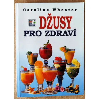 Džusy pro zdraví, Caroline Wheater