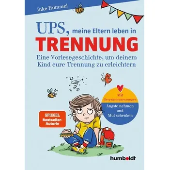 Osobní rozvoj Ups, meine Eltern leben in Trennung - Hummel, Inke