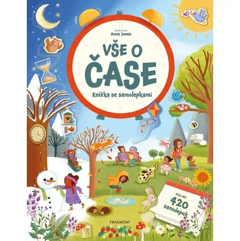 Knížka se samolepkami Vše o čase - Joli Hannahová - 978-80-253-6771-1