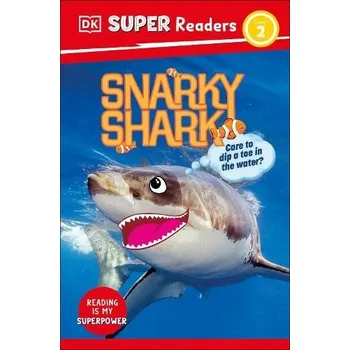 Anglický jazyk DK Super Readers Level 2 Snarky Shark - DK