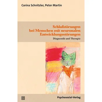 Schlafstörungen bei Menschen mit neuronalen Entwicklungsstörungen - Schnitzler, Corina