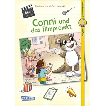 Abenteuerspaß mit Conni 3: Conni und das Filmprojekt - Iland-Olschewski, Barbara