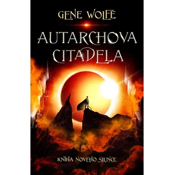 Kniha Autarchova citadela