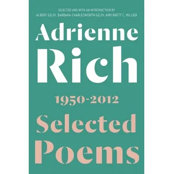 Umění Selected Poems - Rich Adrienne