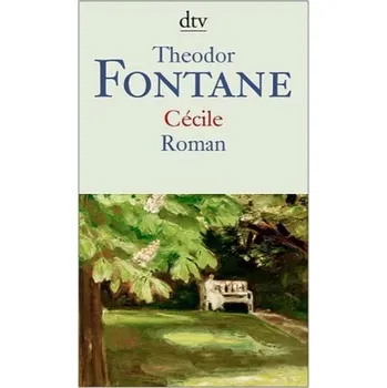 Cecile - Fontane, Theodor [DE] (2011, Brožovaná / brožovaná, DTV)