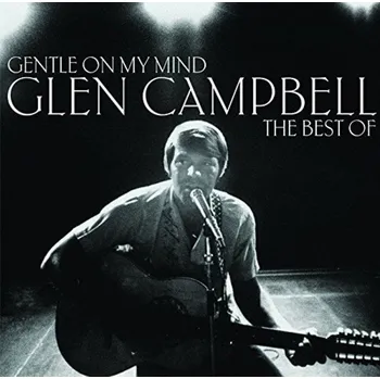 Zahraniční hudba Campell Glen: Gentle On My Mind: The Collection - Vinyl (LP)