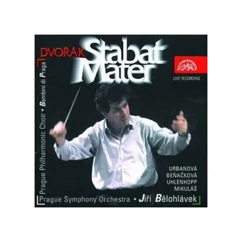 Zahraniční hudba Symfonický orchestr hl.m. Prahy Bělohláv - Dvořák: Stabat Mater - CD
