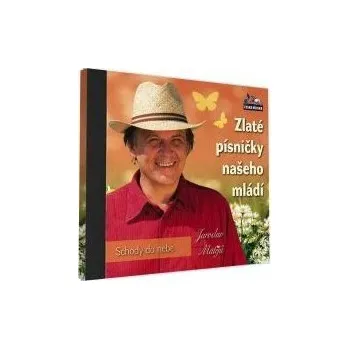 Česká hudba Matějů Jaroslav - Zlaté písničky našeho mládí, Schody do nebe - CD