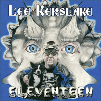Hudba Kerslake Lee: Eleventeen - CD