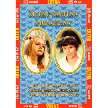 DVD film Šíleně smutná princezna - DVD