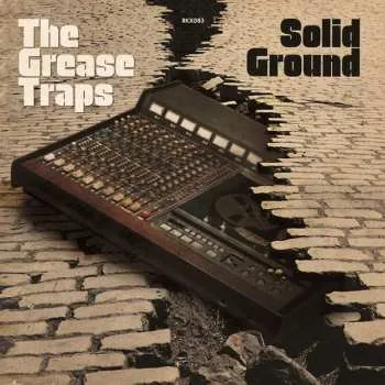 Zahraniční hudba CD The Grease Traps: Solid Ground 2021