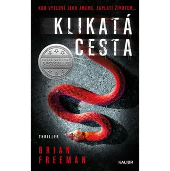 Klikatá cesta - Brian Freeman (2020, pevná s přebalem lesklá)