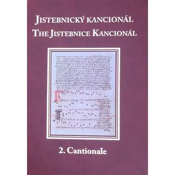 Jistebnický kancionál/The Jistebnice Kancionál: 2. svazek: Cantionale - L. Marek [CS/EN] (2020, pevná)