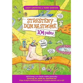 Ztřeštěný dům na stromě: 104 pater - Andy Griffiths, Terry Denton (2021, pevná)