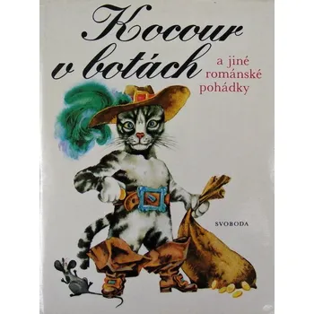Pohádka Kocour v botách a jiné románské pohádky - Jan Červenka