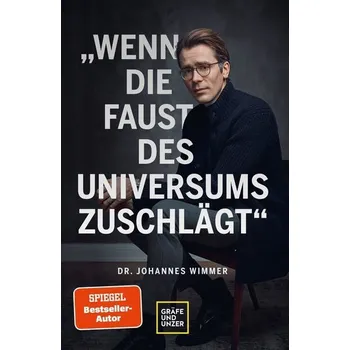 Wenn die Faust des Universums zuschlägt - Wimmer, Johannes