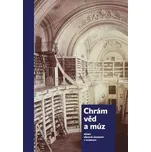 Chrám věd a múz: Dějiny Vědecké knihovny v Olomouci - Miloš Korhoň, Tereza Vintrová (2016, pevná)