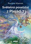 Světelná poselství z Plejád 7: Znalosti…