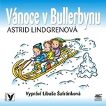 Vánoce v Bullerbynu - Astrid…