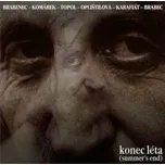 Konec léta / Vinyl / 2LP - Brabenec/Komárek/Topol/Oplíštilová [2 LP]