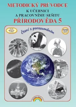 Přírodověda Přírodověda 5: Metodický průvodce k učebnici a pracovnímu sešitu - Irena Valaškovčáková (2021, brožovaná)