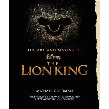 Umění The Art And Making Of The Lion King - Michael Goldman [EN] (2019, pevná)