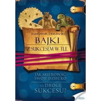 Pohádka Bajki z sukcesem w tle - Marcin A. Klemenski