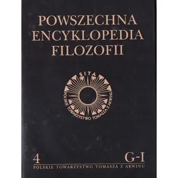 Encyklopedie Powszechna Encyklopedia Filozofii t.4 G-I - Praca zbiorowa