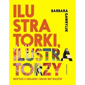 Literární biografie Ilustratorki, ilustratorzy - Barbara Gawryluk